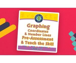 Algebra: Graphing - Coordinates & Number Lines - Pre-Assessment & Teach the Skill - FLASH-PC