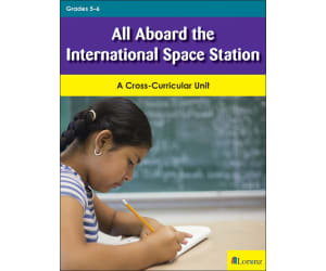All Aboard the International Space Station: A Cross-Curricular Unit