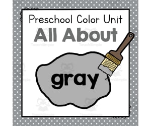 All About Gray | Preschool Color of the Week Unit