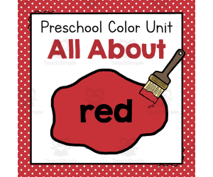 All About Red | Preschool Color of the Week Unit