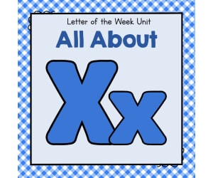 All About X - Letter of the Week Unit