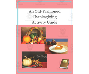 "An Old-Fashioned Thanksgiving" Activity Guide