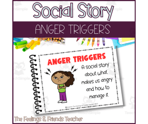 Anger Triggers Social Story For Identifying Triggers and Coping Skills