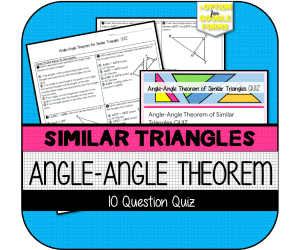 Angle Angle Theorem of Similar Triangles QUIZ