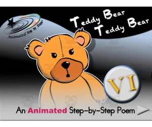 Animated Poem: Teddy Bear, Teddy Bear VI
