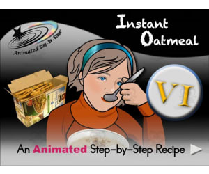 Animated Recipe: Instant Oatmeal VI