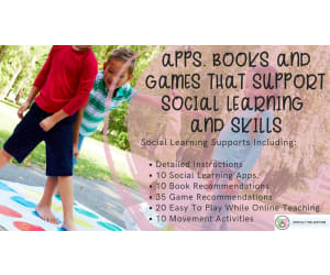 Apps., Books and Games That Support Social Learning And Skills
