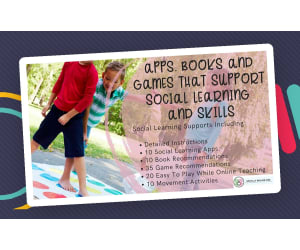 Apps., Books and Games That Support Social Learning And Skills