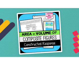 Area, Surface Area, & Volume of Composite Figures CONSTRUCTED RESPONSE