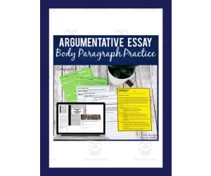 Argumentative Essay Body Paragraph Practice