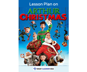 'Arthur Christmas' Lesson Plan: 2-Hour Holiday Movie Analysis
