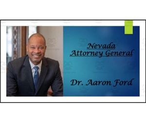 Attorney General Dr. Aaron Ford (NV) BIO PPT