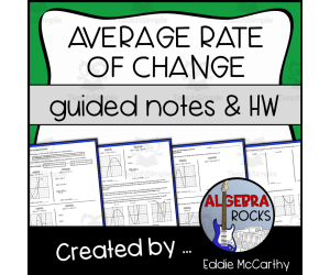 Average Rate of Change & Intervals Guided Notes + Homework