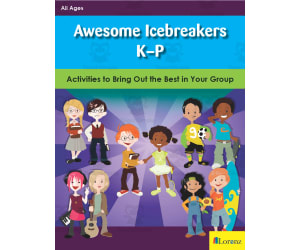 Awesome Icebreakers K-P: Activities to Bring Out the Best in Your Group