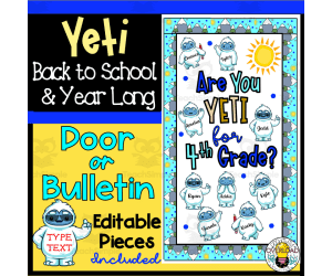 Back to School Bulletin Board: Are You YETI for School- Editable YETIs