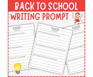 Back to School Writing Prompts, First Week of School Activities