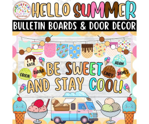 BE SWEET AND STAY COOL!: Summer Bulletin boards And door Decor kit
