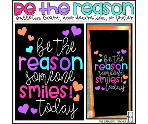 Be the Reason Someone Smiles Today Bulletin Board Kit, Door Decoration Set, or Poster