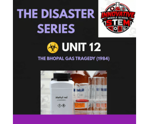 Bhopal Gas Tragedy STEM Case Study
