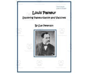 Biography: Louis Pasteur - Exploring Pasteurization and Vaccines