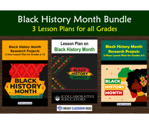 Black History Month Bundle - 3 Lessons for all Grades