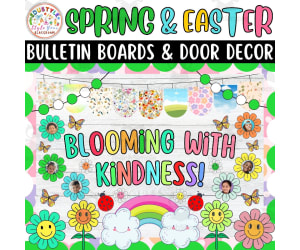 Blooming With Kindness!: Spring & Easter Bulletin Boards & Door Decor
