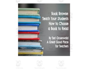 Book Browse: Teach Your Students How to Choose a Book to Read