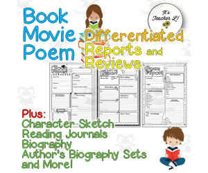 Book, Movie, Poem Differentiated Reports, Reviews AND MORE!
