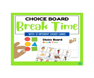 Break Time Choice Board