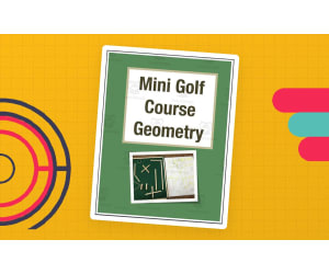 Build a Mini Golf Course: Learn Geometry Vocabulary with Real World Math Project