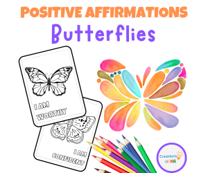Butterfly Positive Affirmations.