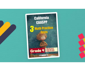 California CAASPP 3 Math Practice Tests for Grade 4