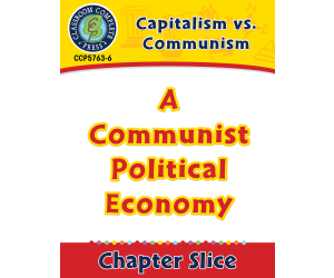 Capitalism vs. Communism: A Communist Political Economy Gr. 5-8