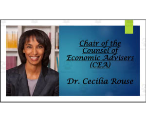 Cecilia Rouse (Former Chair - Counsel of Economic Advisers) BIO PPT