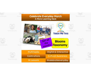 Celebrate Everyday March: A Micro-Learning Deck | Digital Mini Lessons