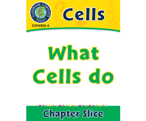 Cells: What Cells Do