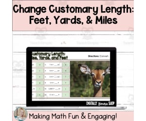Change - Convert - Customary Length - Miles, Yards & Feet Digital Math Activity