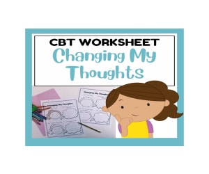 Changing My Thoughts Worksheet