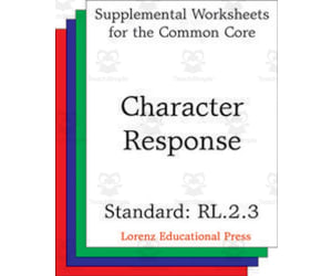 Character Response (CCSS RL.2.3): Supplemental Worksheets for the Common Core
