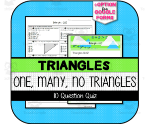 Characteristics of Triangles + One Unique, Many, & No Triangles QUIZ