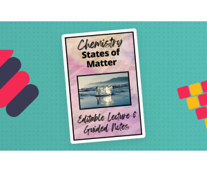 Chemistry: Unit 2 States of Matter PowerPoint and Lecture Guide