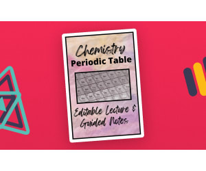 Chemistry: Unit 6 Periodic Table & Trends PowerPoint and Lecture Guide
