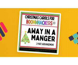 Christmas Carols for Boomwhackers® Away in a Manger