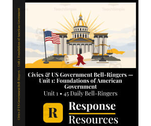 Civics & US Government Bell Ringers Unit 1 - 45 Daily Warm-Ups