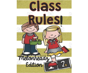 Class Rules: Melonheadz Edition