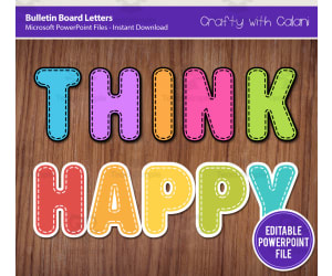 Classroom Bulletin Board Lettering Pack - Editable & Easy To Print - Think Happy