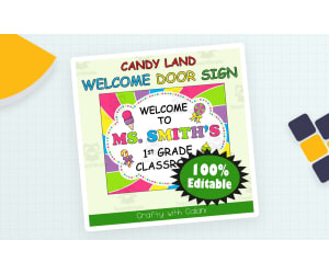 Classroom Welcome Door Sign in Candy Land Theme - 100% Editable