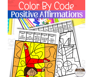 Color By Code Positive Affirmations | Self Esteem Activity Pack