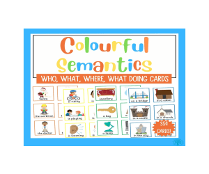 Colorful Semantics Who, What, Where, What Doing Cards