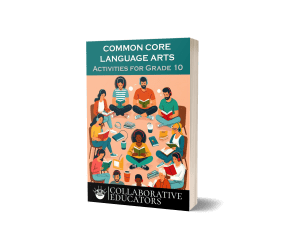 Common Core Language Arts Activities for Grade 10